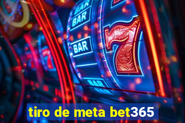 tiro de meta bet365